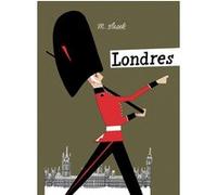 Londres Miroslav Sasek (Auteur), Miroslav Sasek (Dessinateur)