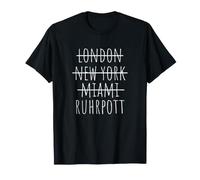 Londres New York Miami Ruhrpott - Ruhrpott Amusant T-Shirt