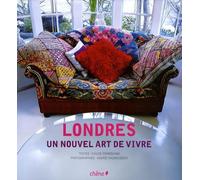 Londres: Un nouvel art de vivre