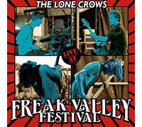 Lone Crows,the - Live at Freak Valley