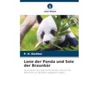 Lone der Panda und Sole der Braunbär
