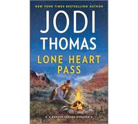 Lone Heart Pass: A Small Town Cowboy Romance - A Texas Family Saga Now a Major Netflix Series