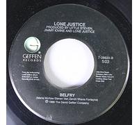 Lone Justice - Lone Justice 45 RPM Belfry / Shelter