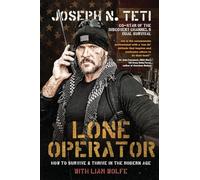 Lone Operator: How to Survive & Thrive in the Modern Age
