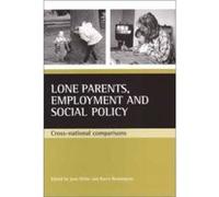 Lone Parents, Employment and Social Policy