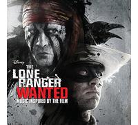 Walt Disney Records – Lone Ranger: Wanted – Bande originale