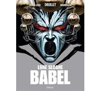 Lone Sloane - Babel