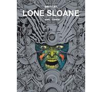 Lone Sloane Comics Masters Volume 2 Chaos