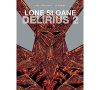 Lone Sloane: Delirius Vol. 2 (Graphic Novel)
