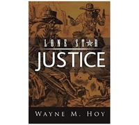 Lone Star Justice