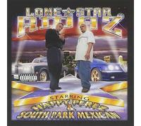 Lone Star Ridaz Cd album HAPPY Perez-South Park Mexican