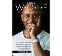 LONE WOLF by Wayne Leal Unknown (Auteur)