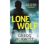 Lone Wolf - Gregg Hurwitz - TBSPenguin Random House Wholesale - Livre en Anglais - Hardback Gregg HurwitzGregg Hurwitz (Auteur)
