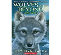 Lone Wolf (Wolves of the Beyond #1) (Volume 1)