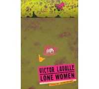 Lone Women: A Novel