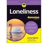 Loneliness For Dummies by Wigfield & Andrea Sheffield Hallam University & UK Wigfield Andrea Sheffield Hallam University UK (Auteur)