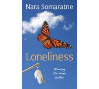 Loneliness: Winning the inner battle