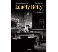 Lonely Betty - Joseph Incardona - Finitude - broché - Roman