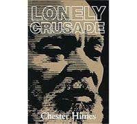 Lonely Crusade Chester B. Himes (Auteur)