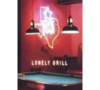 Lonestar - Lonely Grill [Import]