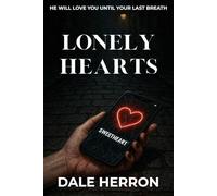 Lonely Hearts: An addictive psychological thriller set in Newcastle-Upon-Tyne