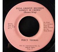 Lonely In A Crowd / Hey Love - Percy Thomas 7" 45