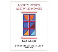 Lonely Nights And Wild Women