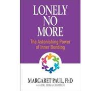 Lonely No More by Margaret Paul Margaret Paul (Auteur)