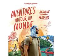 Lonely Planet - Aventures autour du monde