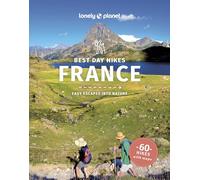 Lonely Planet Best Day Hikes France