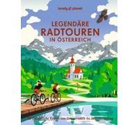 Lonely Planet Bildband Legendäre Radtouren In Österreich