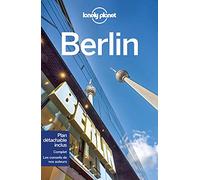 Lonely Planet - City guide Berlin: Itinéraires, expériences, conseils pratiques