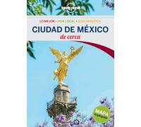 Lonely Planet Ciudad de Mexico de Cerca