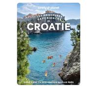 Les meilleures Expériences en Croatie 1ed