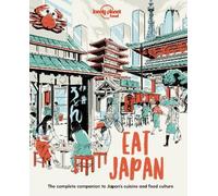 Lonely Planet – Eat Japan – 1re édition – Anglais
