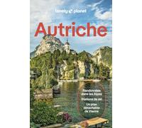 Lonely Planet – Guide Autriche 2026-2027 – Itinéraires, expériences, conseils pratiques