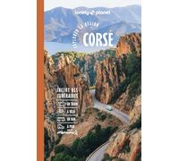 Lonely Planet - Guide Corse Explorer la région 2026-2027: Randonnées, itinéraires à vélo, en train et en van