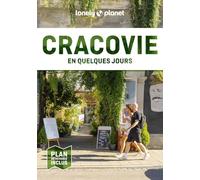 Lonely Planet - Guide Cracovie En quelques jours 2025-2026: Courts séjours, adresses tendances, cartes et promenades à pied