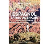 Lonely Planet - Guide de conversation Espagnol latino-américain 2026-2027