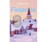 Lonely Planet - Guide Finlande 2026-2027: Itinéraires, expériences, conseils pratiques