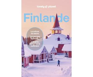Lonely Planet - Guide Finlande 2026-2027: Itinéraires, expériences, conseils pratiques