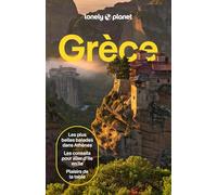 Lonely Planet – Guide Grèce – 2025-2026 : Itinéraires, expériences, conseils pratiques