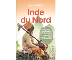 Lonely Planet - Guide Inde du Nord et Rajasthan 2025-2026: Itinéraires, expériences, conseils pratiques