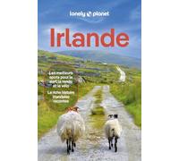 Lonely Planet - Guide Irlande 2026- 2027: Itinéraires, expériences, conseils pratiques
