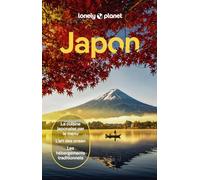 Lonely Planet – Guide Japon 2024-2025 – Itinéraires, expériences, conseils pratiques