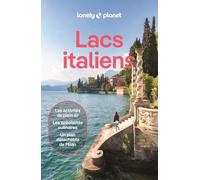 Lonely Planet – Lacs italiens – Itinéraires, expériences, conseils pratiques – 5e éd.