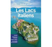 Lonely Planet - Guide Lacs italiens 2024-2025: Itinéraires, expériences, conseils pratiques