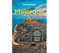 Lonely Planet – Guide Majorque 2025-2026: Itinéraires, expériences, conseils – 6e éd. broché