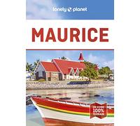 Lonely Planet – Guide Maurice en quelques jours – Courts séjours, adresses tendances