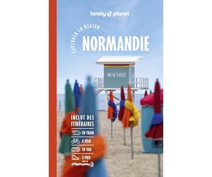 Lonely Planet - Guide Normandie Explorer la région 2026-2027: Randonnées, itinéraires à vélo, en train et en van